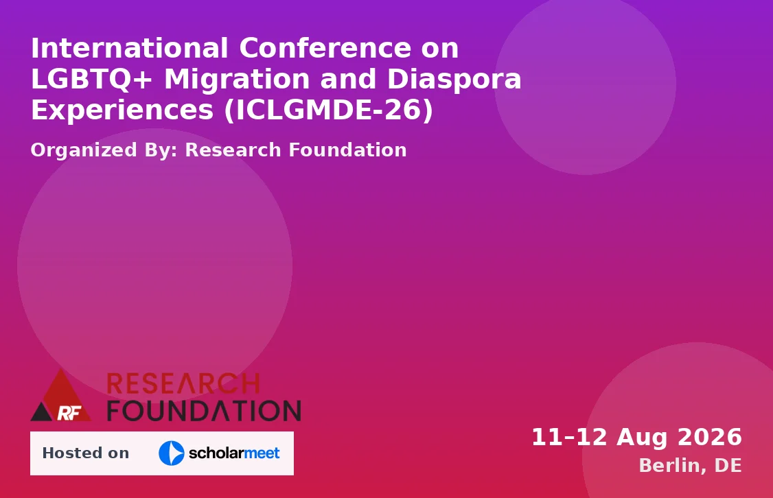 International Conference on LGBTQ+ Migration and Diaspora Experiences (ICLGMDE-26)