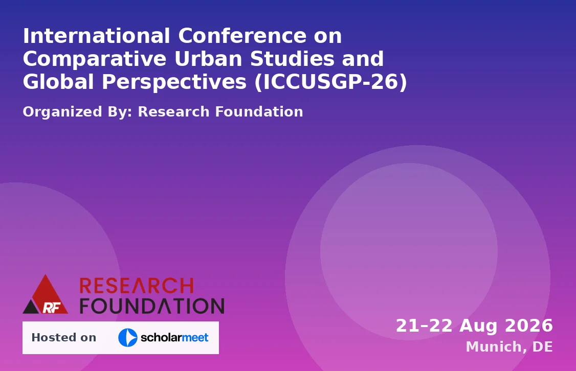 International Conference on Comparative Urban Studies and Global Perspectives (ICCUSGP-26)