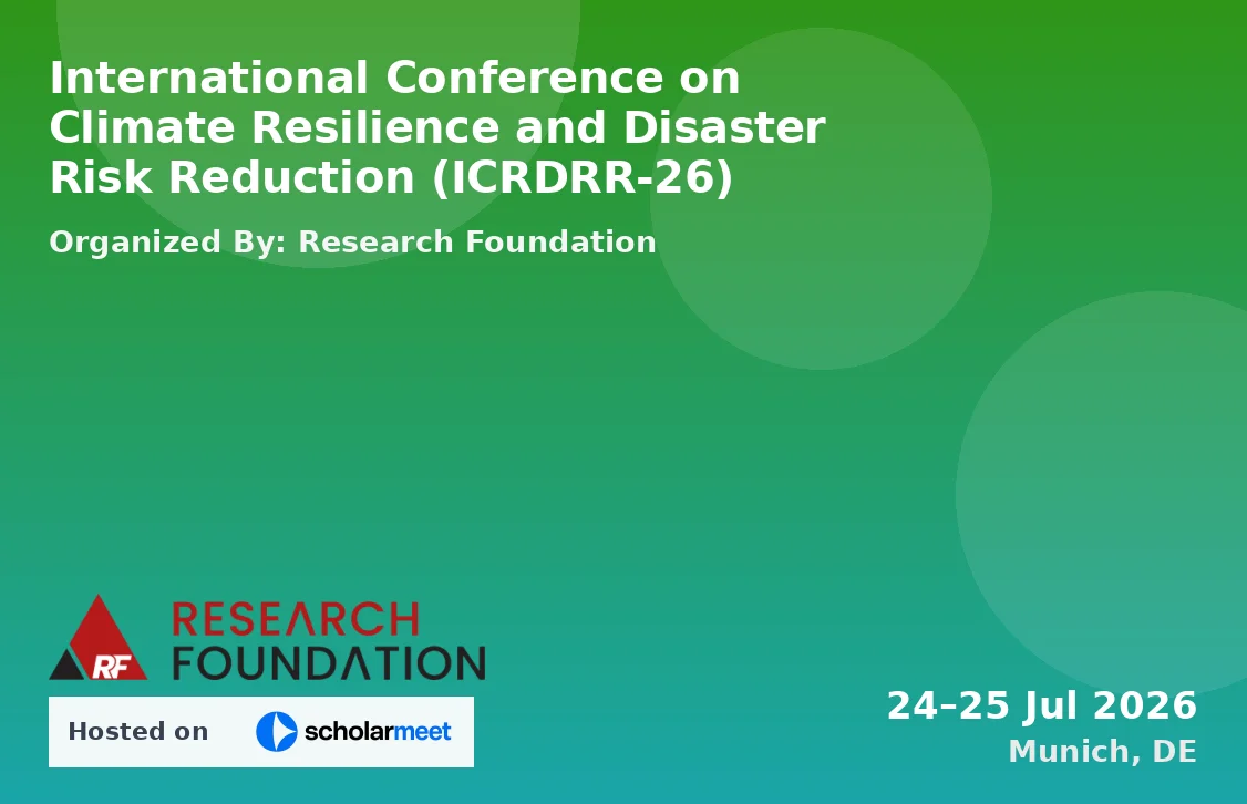International Conference on Climate Resilience and Disaster Risk Reduction (ICRDRR-26)