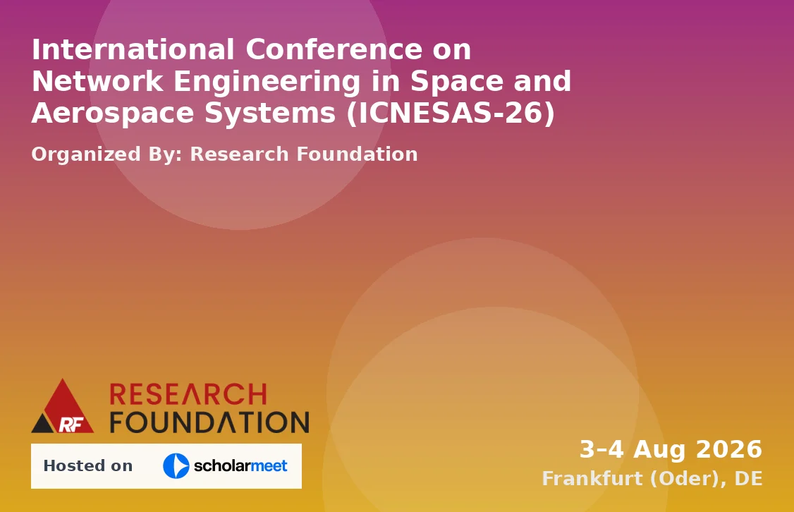 International Conference on Network Engineering in Space and Aerospace Systems (ICNESAS-26)