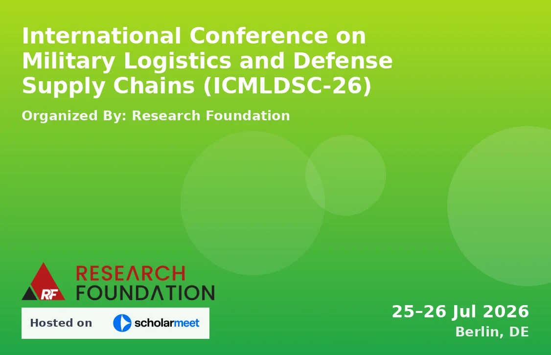 International Conference on Military Logistics and Defense Supply Chains (ICMLDSC-26)