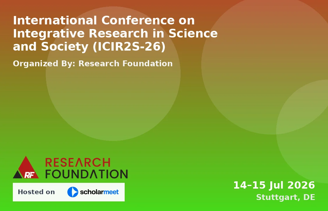 International Conference on Integrative Research in Science and Society (ICIR2S-26)