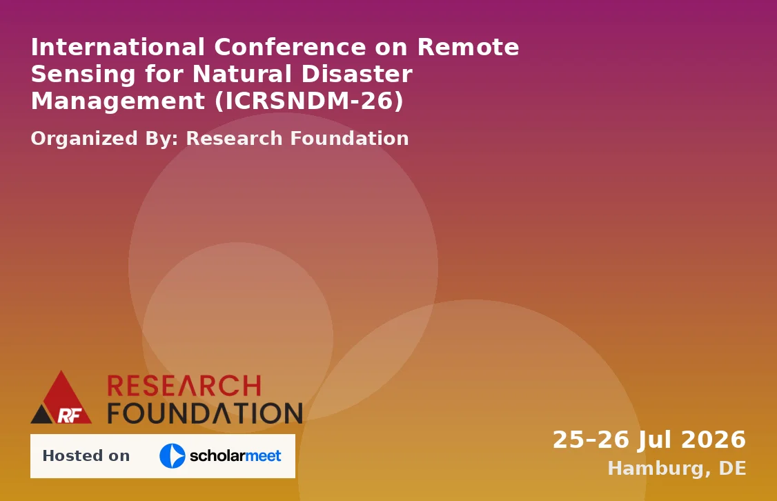 International Conference on Remote Sensing for Natural Disaster Management (ICRSNDM-26)