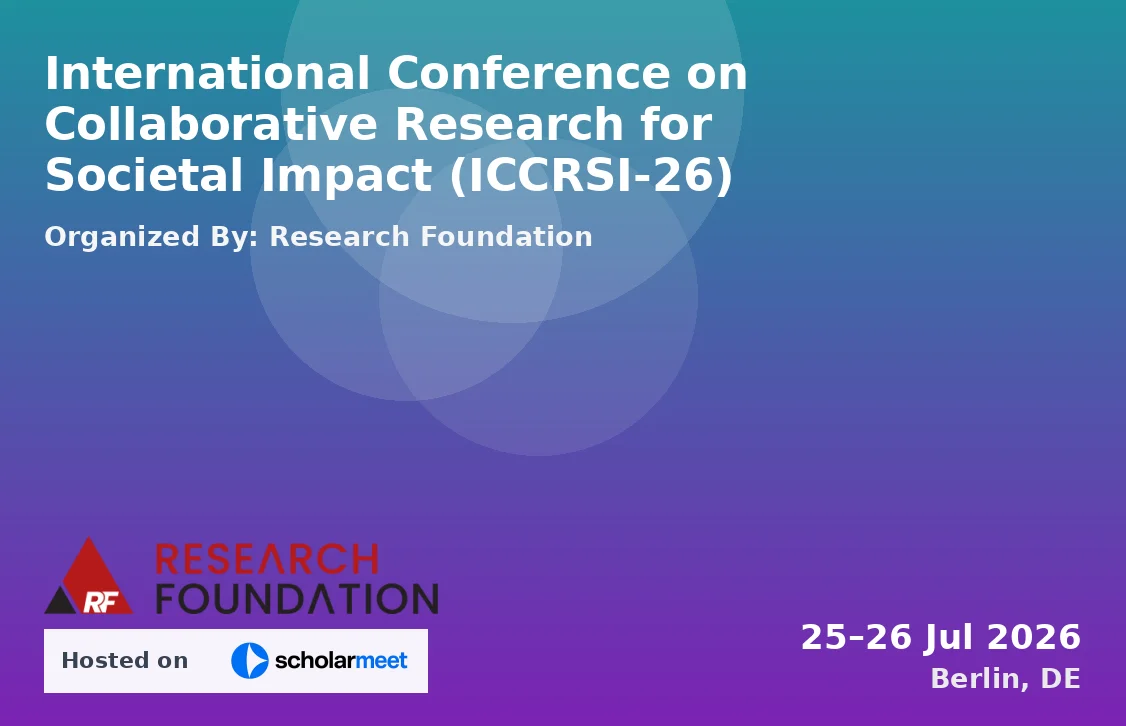 International Conference on Collaborative Research for Societal Impact (ICCRSI-26)