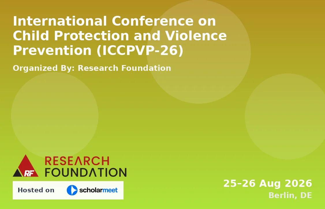 International Conference on Child Protection and Violence Prevention (ICCPVP-26)