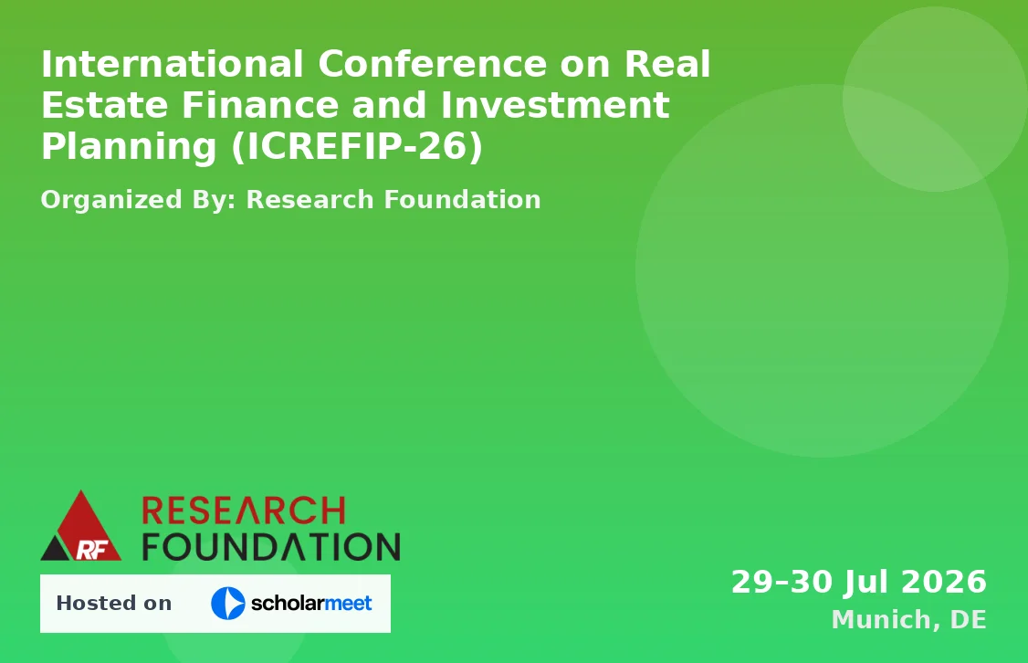 International Conference on Real Estate Finance and Investment Planning (ICREFIP-26)