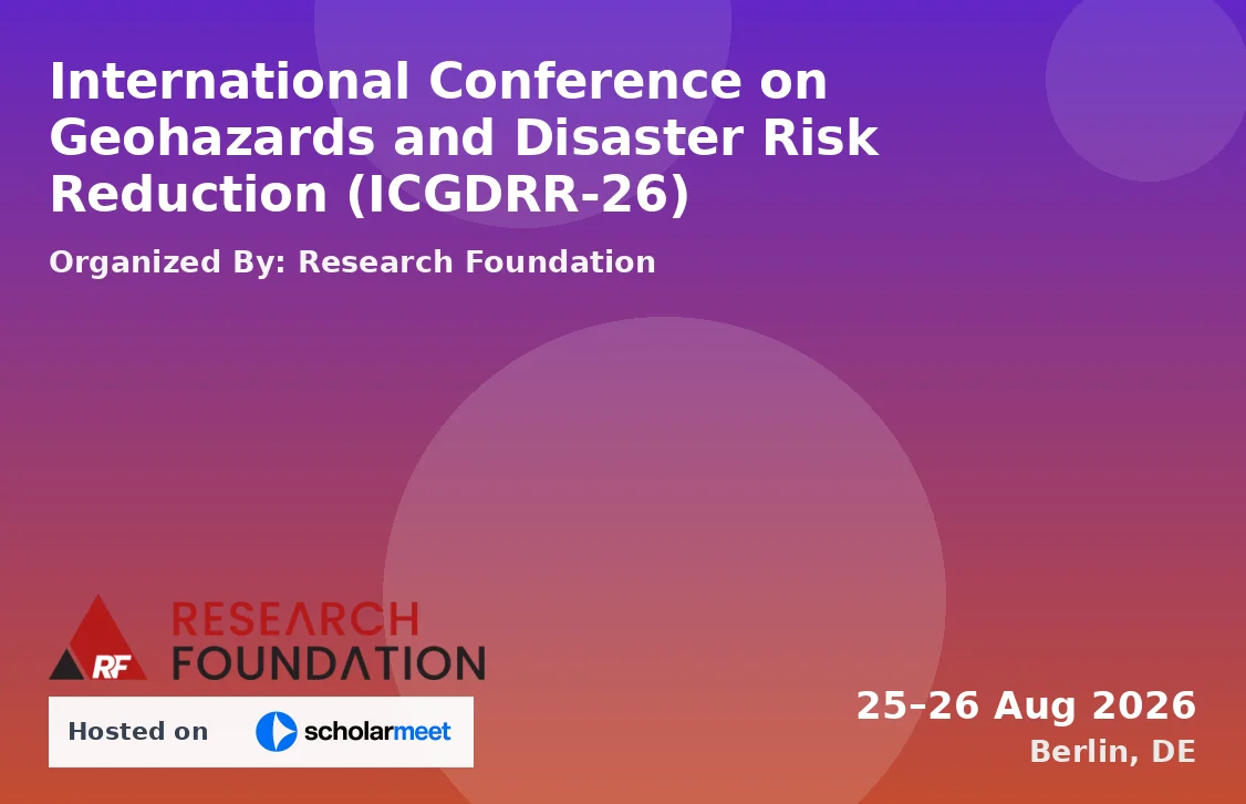 International Conference on Geohazards and Disaster Risk Reduction (ICGDRR-26)