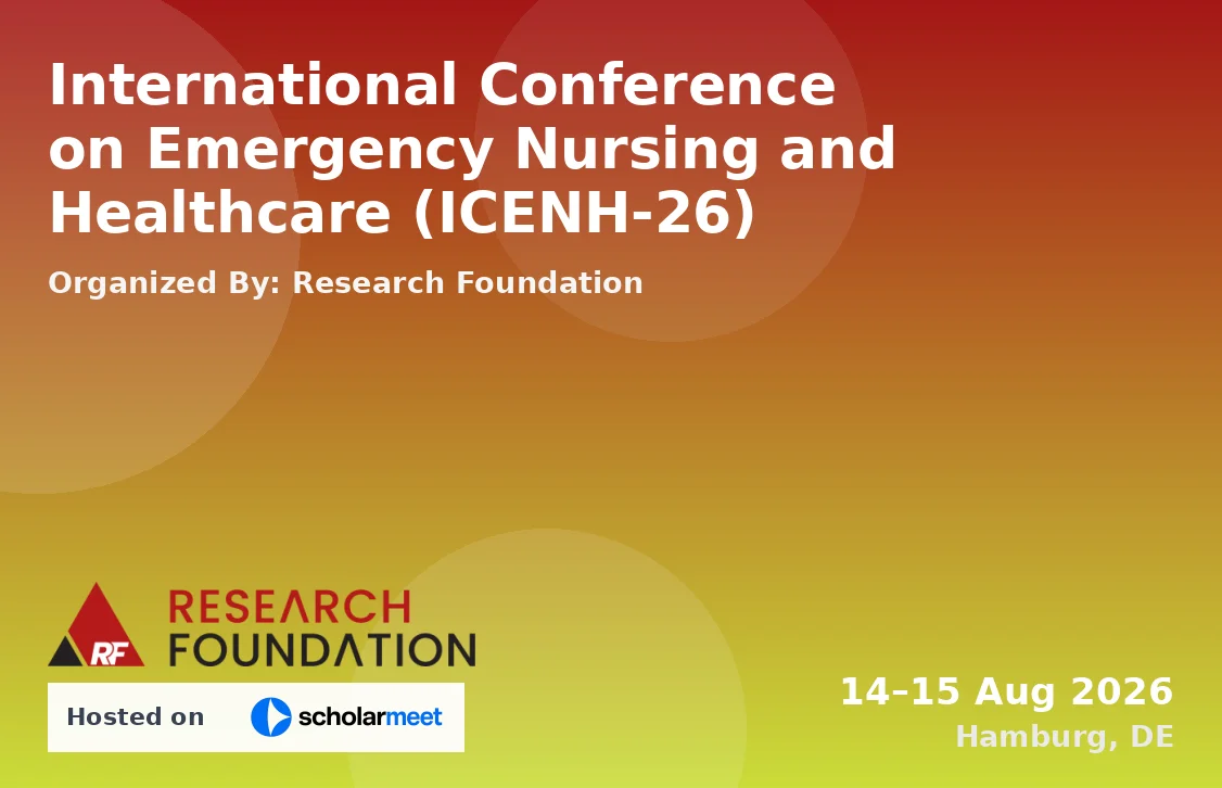 International Conference on Emergency Nursing and Healthcare (ICENH-26)