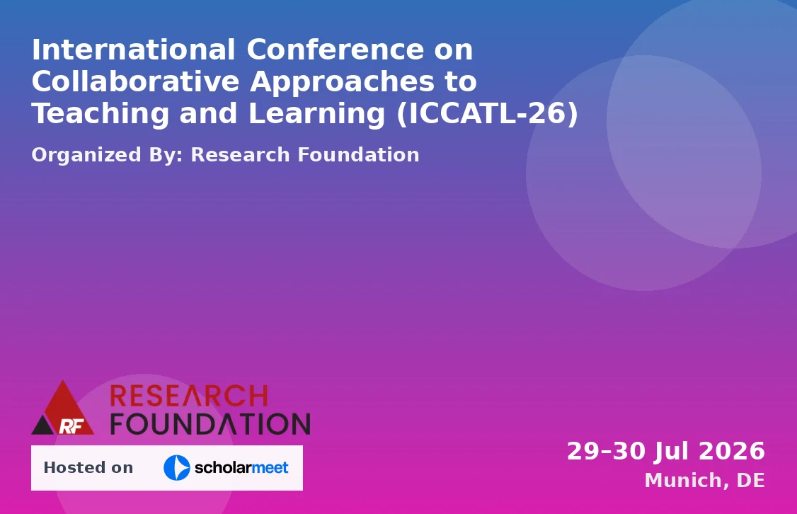 International Conference on Collaborative Approaches to Teaching and Learning (ICCATL-26)