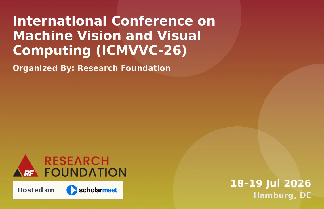 International Conference on Machine Vision and Visual Computing (ICMVVC-26)