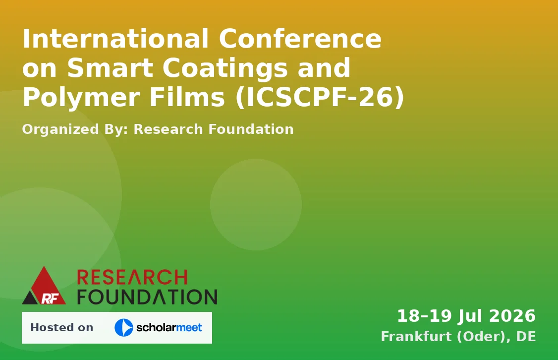 International Conference on Smart Coatings and Polymer Films (ICSCPF-26)