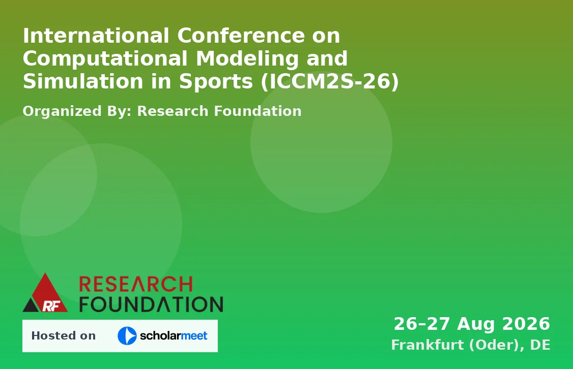 International Conference on Computational Modeling and Simulation in Sports (ICCM2S-26)