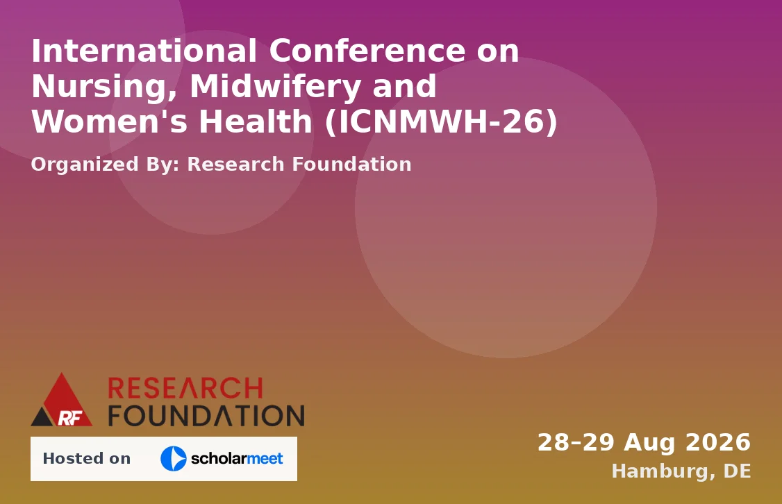 International Conference on Nursing, Midwifery and Women's Health (ICNMWH-26)