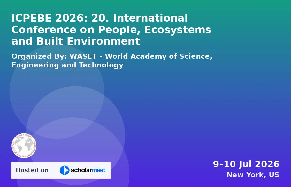 ICPEBE 2026: 20. International Conference on People, Ecosystems and Built Environment