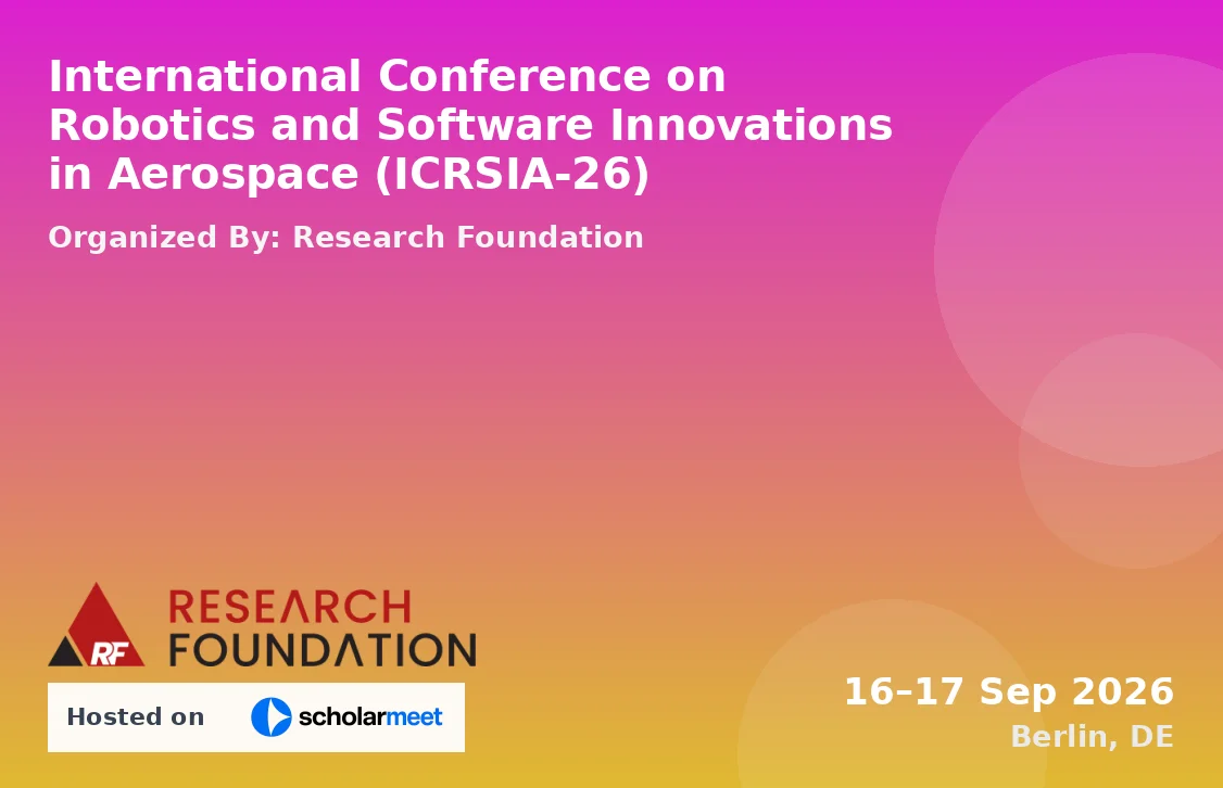 International Conference on Robotics and Software Innovations in Aerospace (ICRSIA-26)