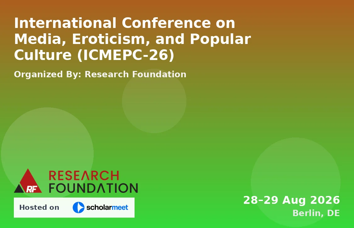 International Conference on Media, Eroticism, and Popular Culture (ICMEPC-26)