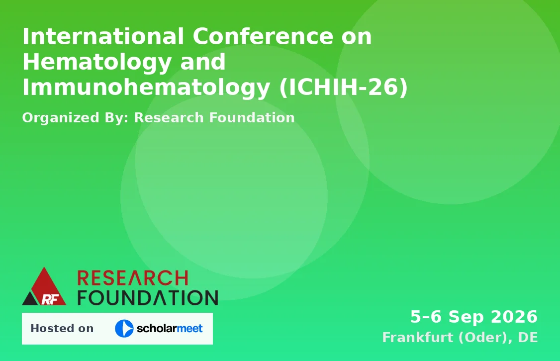 International Conference on Hematology and Immunohematology (ICHIH-26)