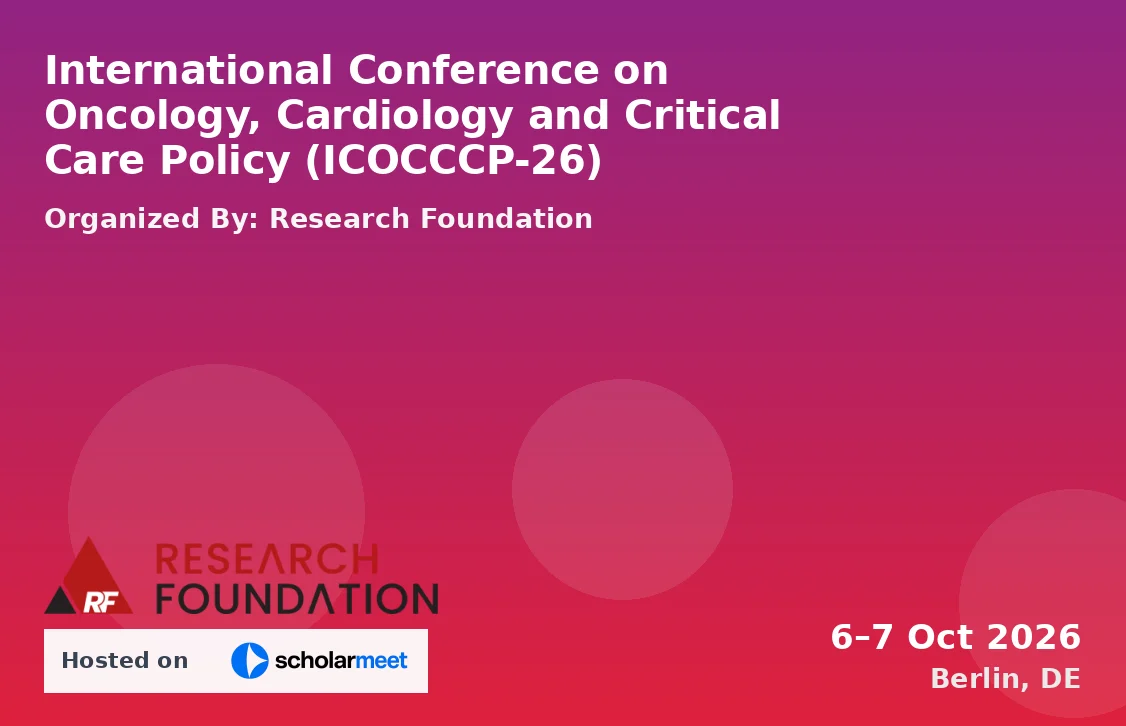 International Conference on Oncology, Cardiology and Critical Care Policy (ICOCCCP-26)