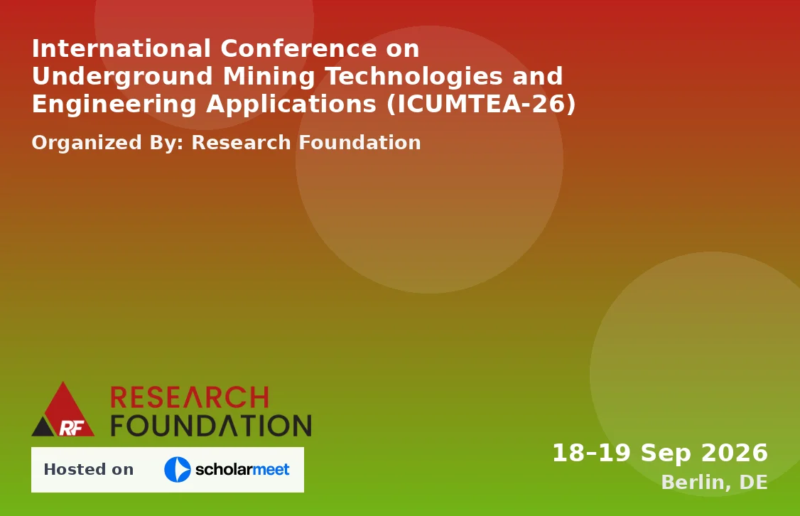 International Conference on Underground Mining Technologies and Engineering Applications (ICUMTEA-26)