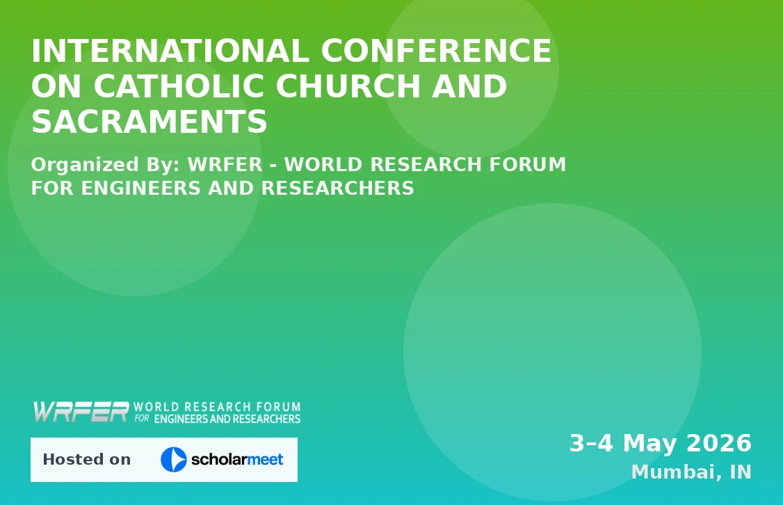 INTERNATIONAL CONFERENCE ON CATHOLIC CHURCH AND SACRAMENTS