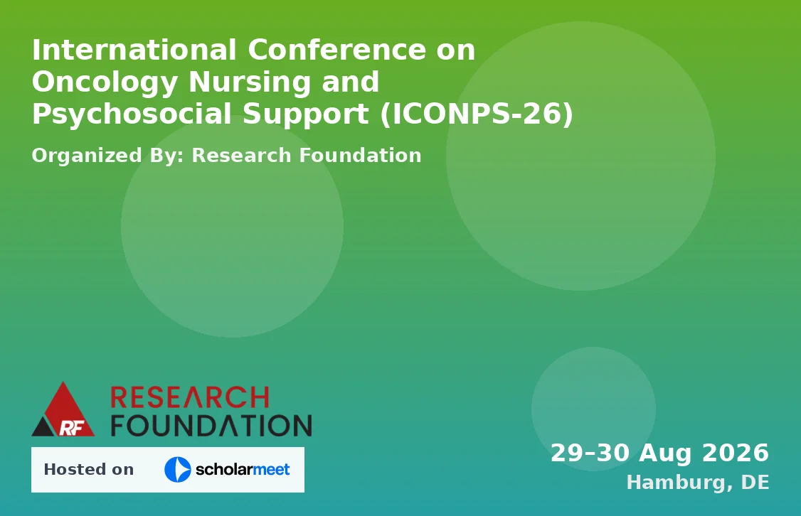 International Conference on Oncology Nursing and Psychosocial Support (ICONPS-26)