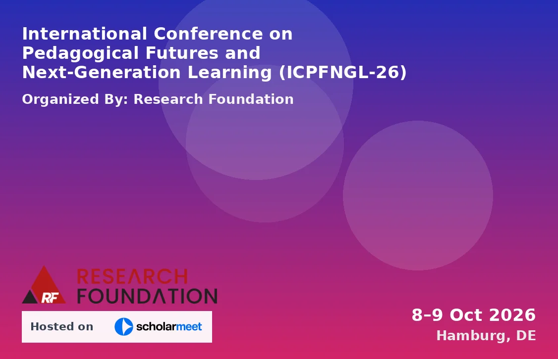 International Conference on Pedagogical Futures and Next-Generation Learning (ICPFNGL-26)