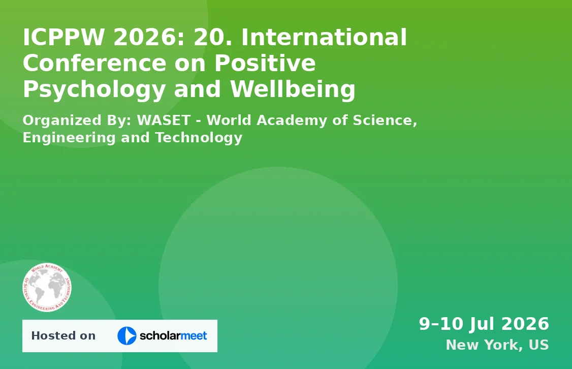 ICPPW 2026: 20. International Conference on Positive Psychology and Wellbeing