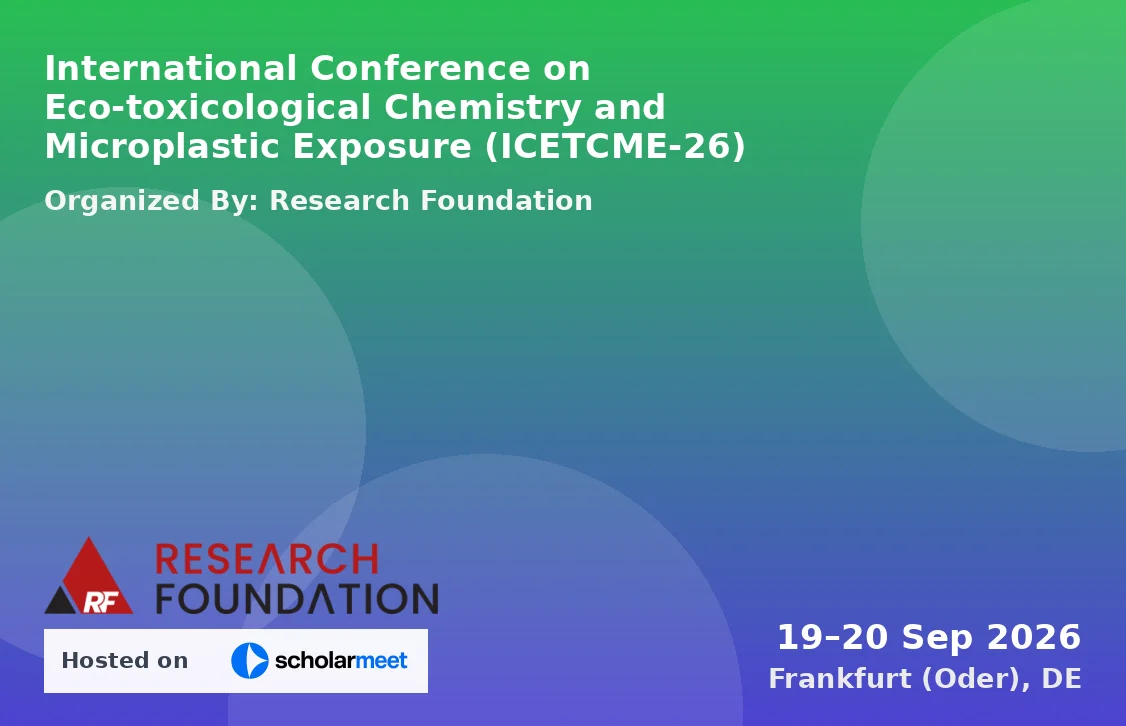 International Conference on Eco-toxicological Chemistry and Microplastic Exposure (ICETCME-26)