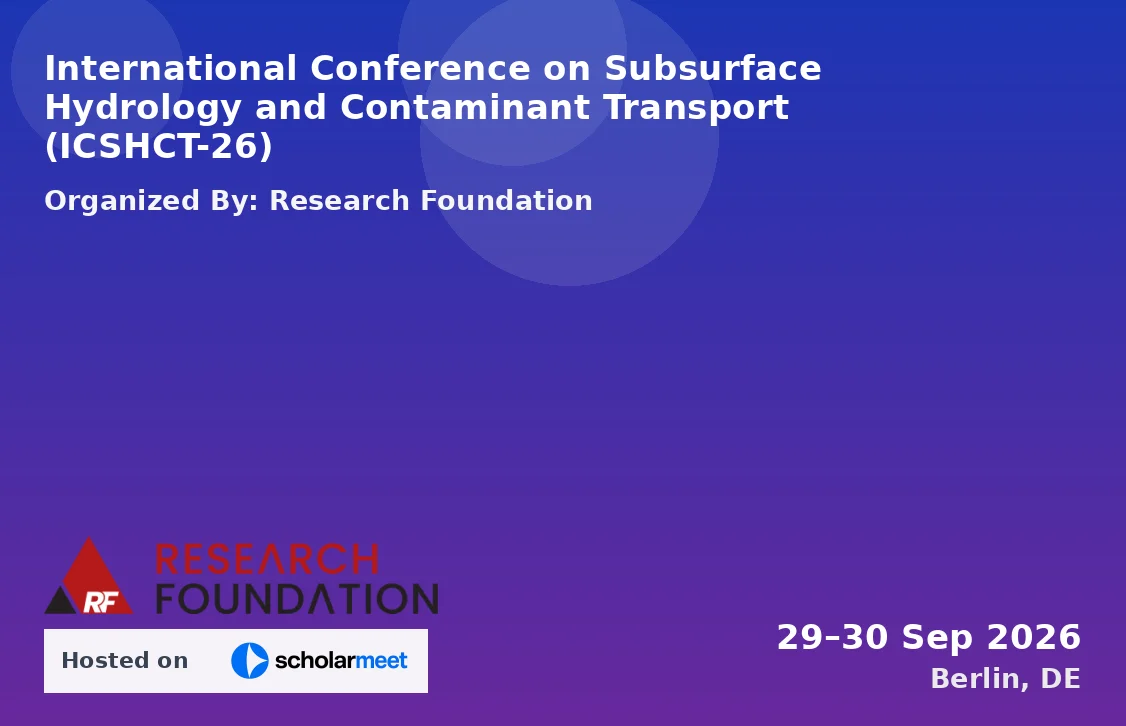 International Conference on Subsurface Hydrology and Contaminant Transport (ICSHCT-26)
