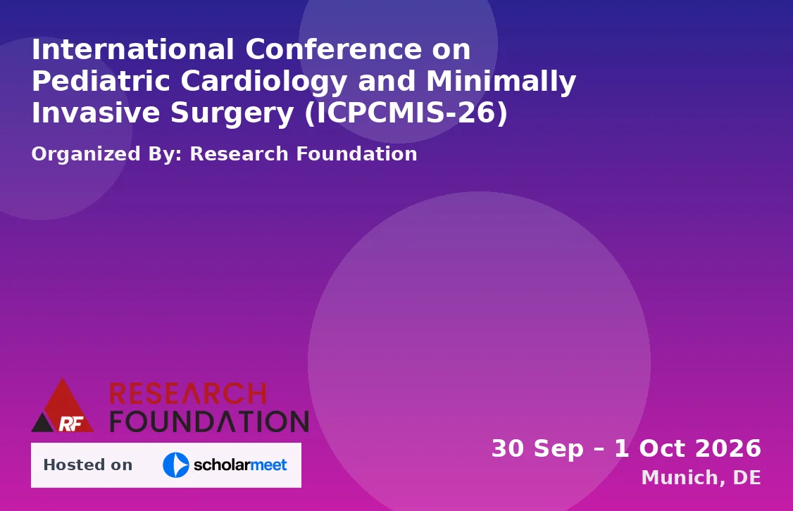 International Conference on Pediatric Cardiology and Minimally Invasive Surgery (ICPCMIS-26)