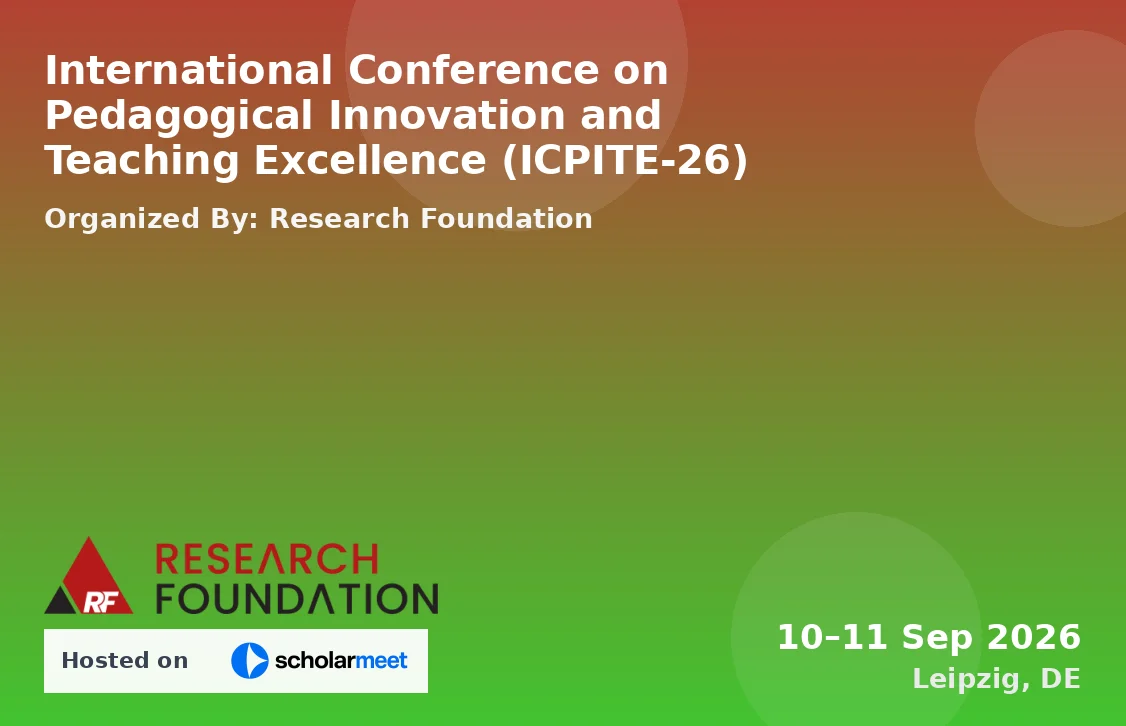 International Conference on Pedagogical Innovation and Teaching Excellence (ICPITE-26)