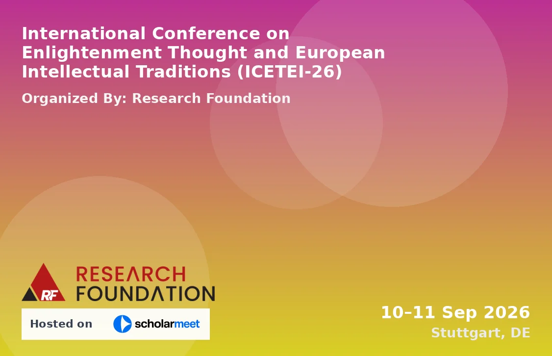 International Conference on Enlightenment Thought and European Intellectual Traditions (ICETEI-26)