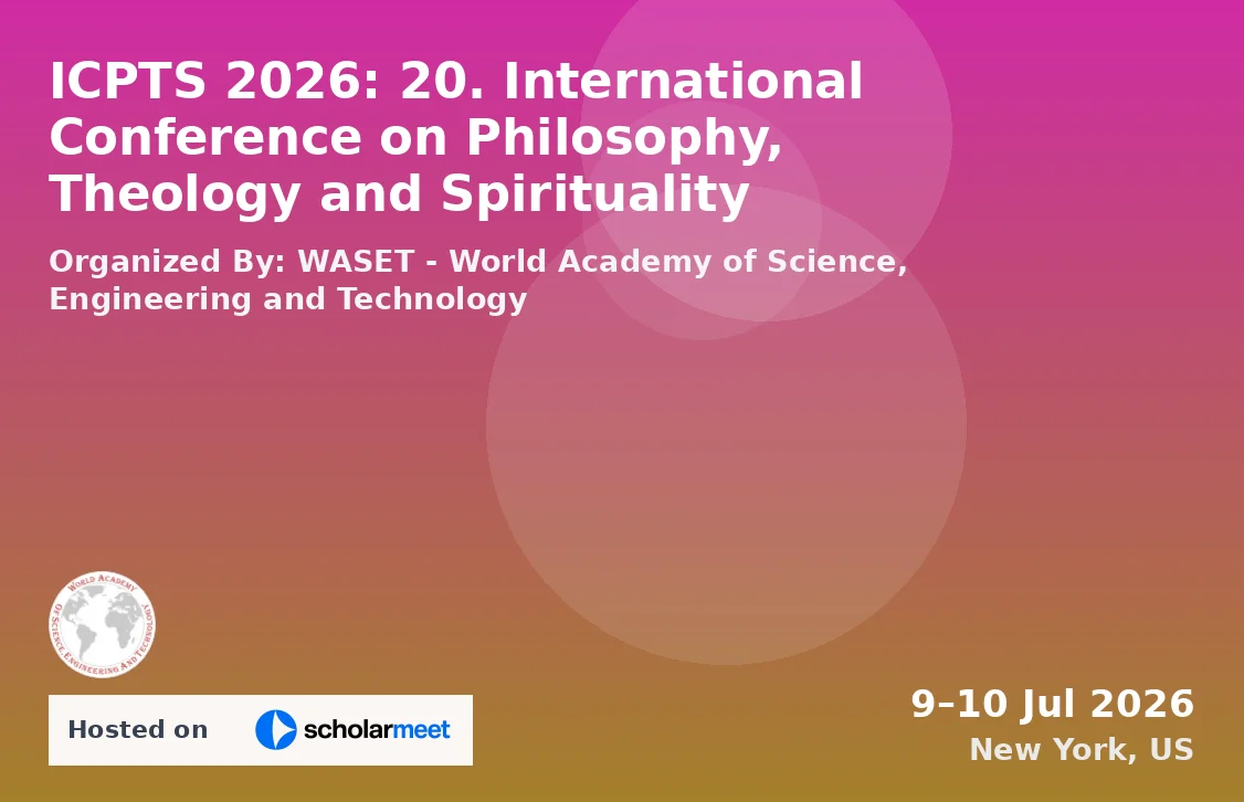 ICPTS 2026: 20. International Conference on Philosophy, Theology and Spirituality