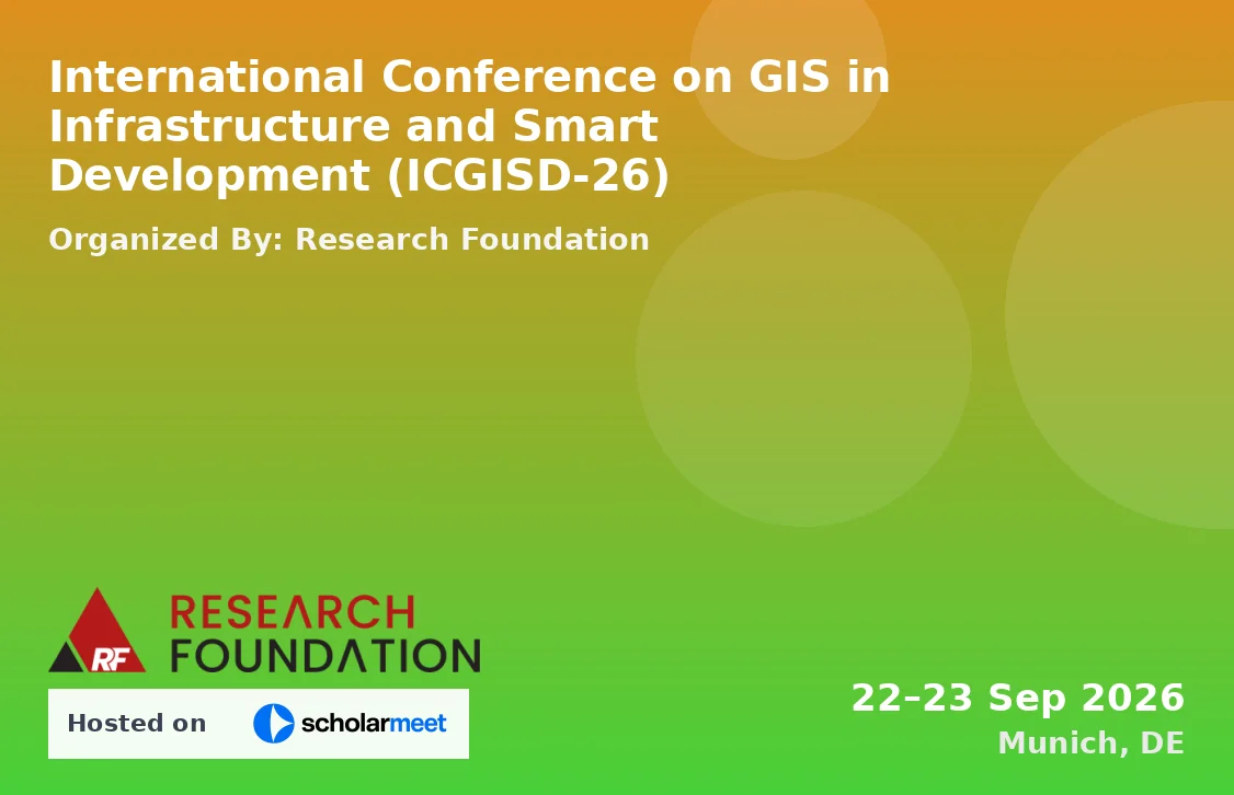 International Conference on GIS in Infrastructure and Smart Development (ICGISD-26)