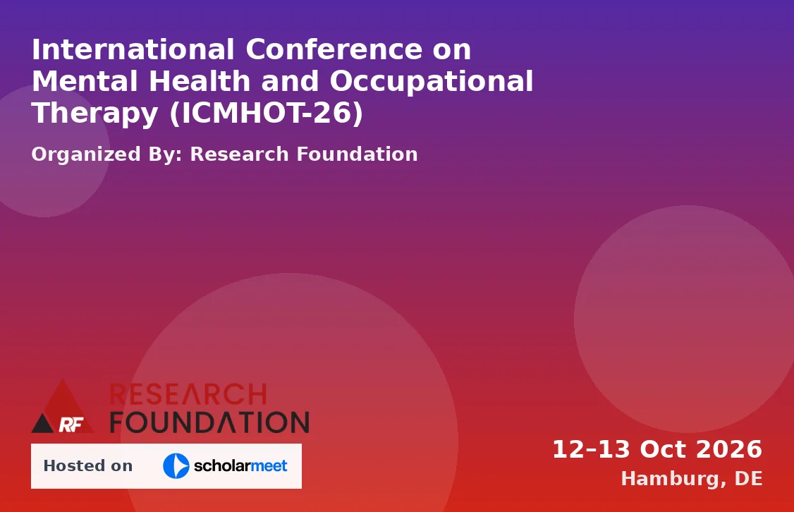 International Conference on Mental Health and Occupational Therapy (ICMHOT-26)