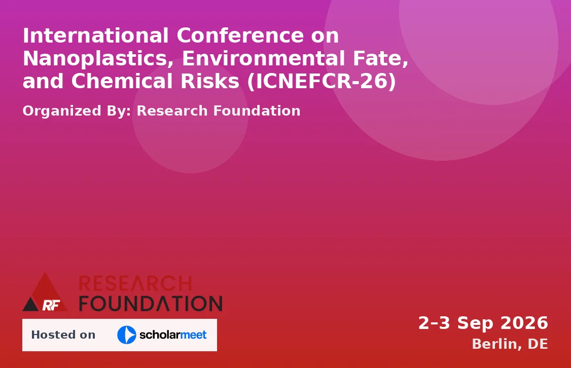 International Conference on Nanoplastics, Environmental Fate, and Chemical Risks (ICNEFCR-26)