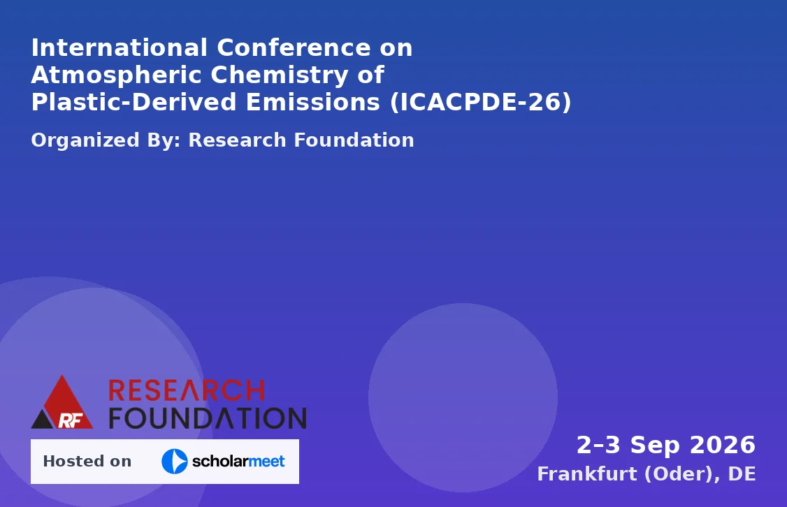 International Conference on Atmospheric Chemistry of Plastic-Derived Emissions (ICACPDE-26)