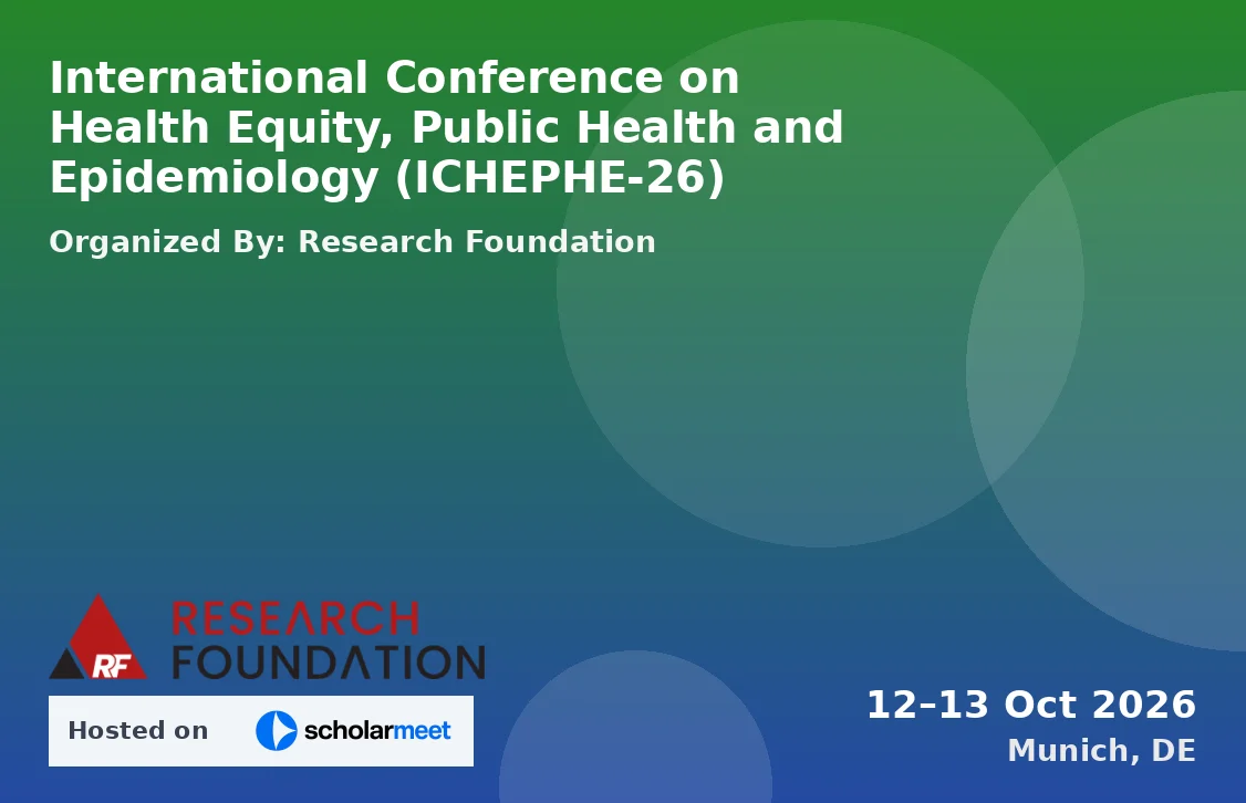 International Conference on Health Equity, Public Health and Epidemiology (ICHEPHE-26)