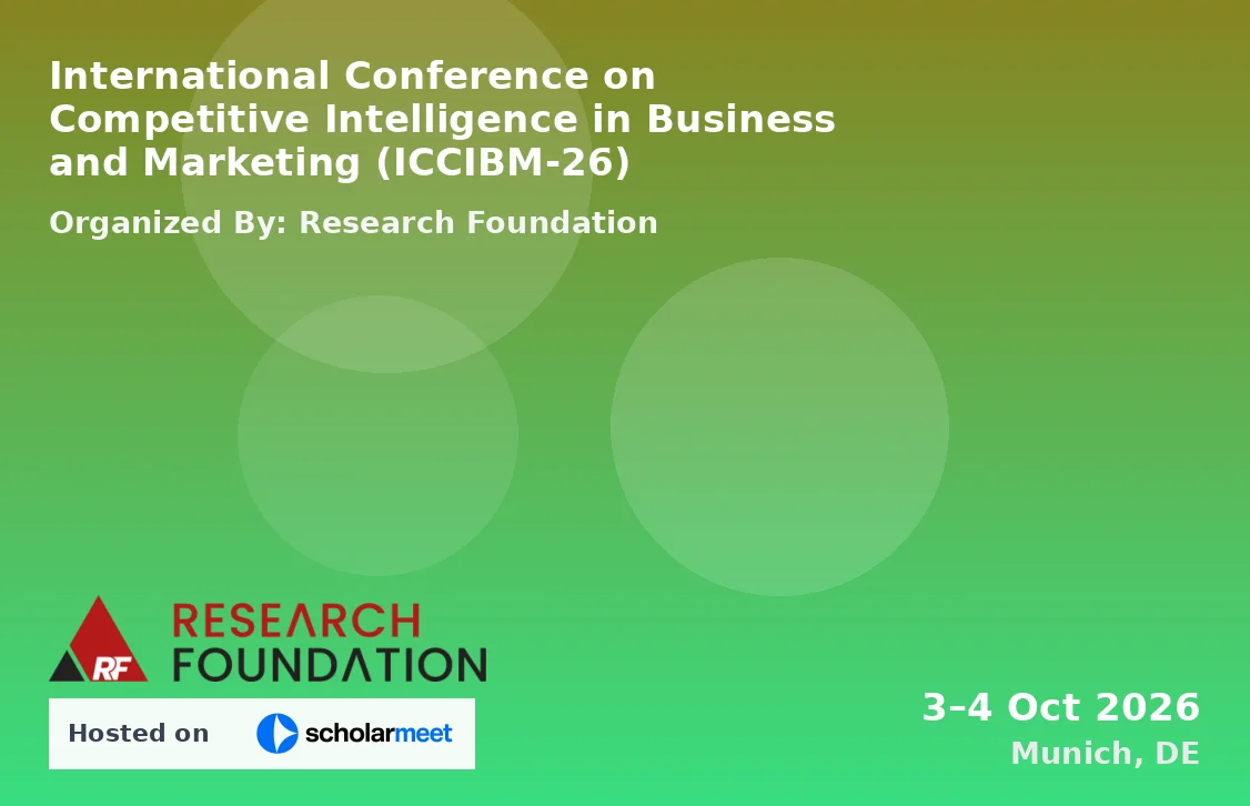 International Conference on Competitive Intelligence in Business and Marketing (ICCIBM-26)