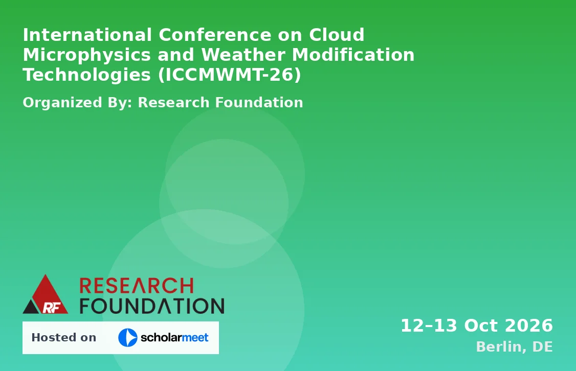International Conference on Cloud Microphysics and Weather Modification Technologies (ICCMWMT-26)