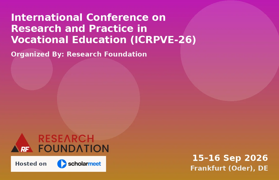 International Conference on Research and Practice in Vocational Education (ICRPVE-26)