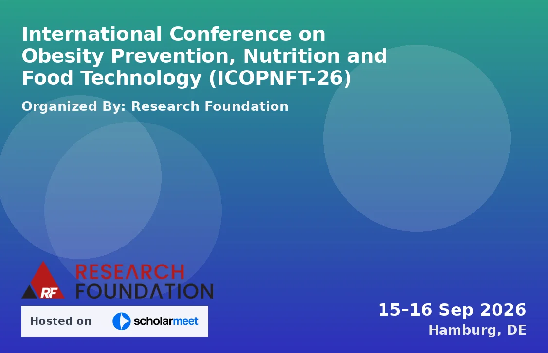 International Conference on Obesity Prevention, Nutrition and Food Technology (ICOPNFT-26)