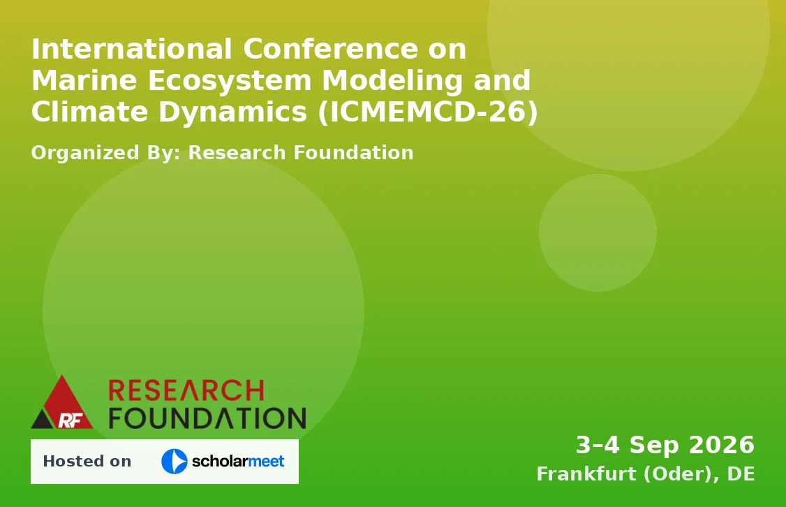 International Conference on Marine Ecosystem Modeling and Climate Dynamics (ICMEMCD-26)