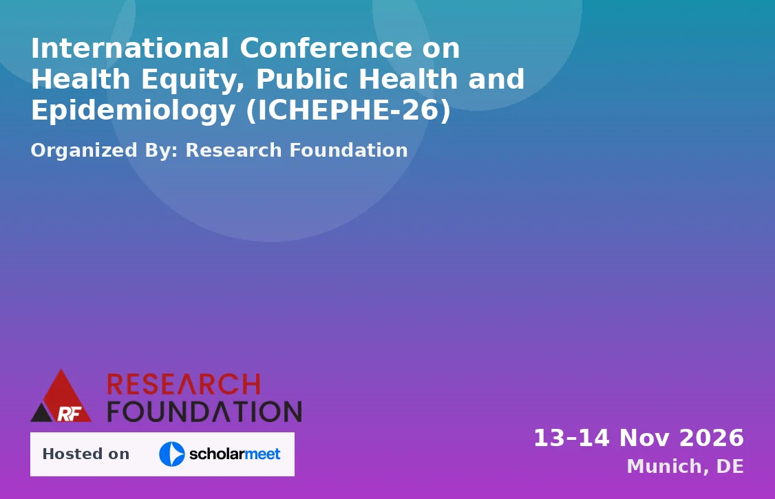 International Conference on Health Equity, Public Health and Epidemiology (ICHEPHE-26)