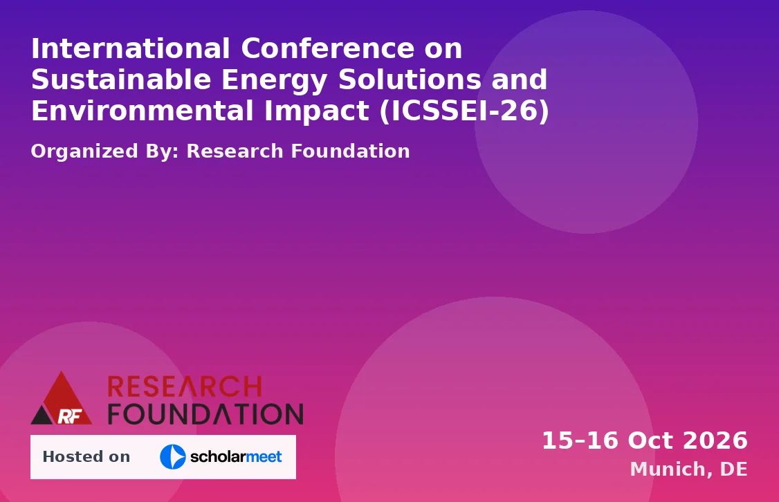 International Conference on Sustainable Energy Solutions and Environmental Impact (ICSSEI-26)