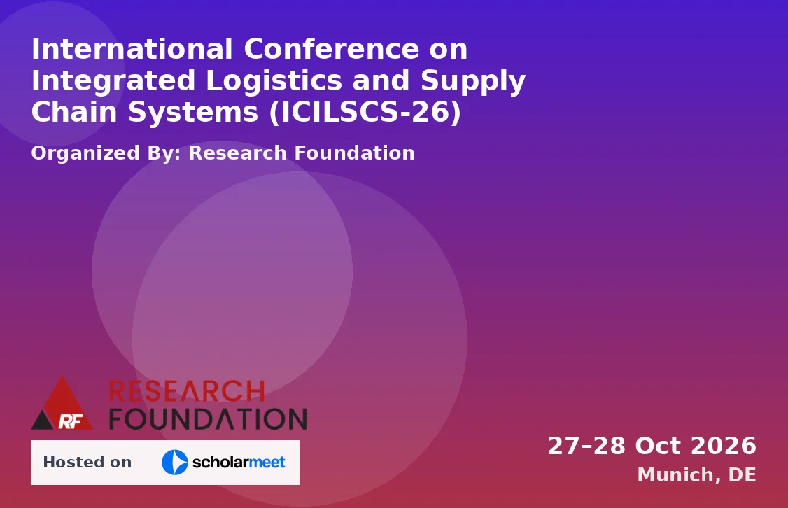 International Conference on Integrated Logistics and Supply Chain Systems (ICILSCS-26)