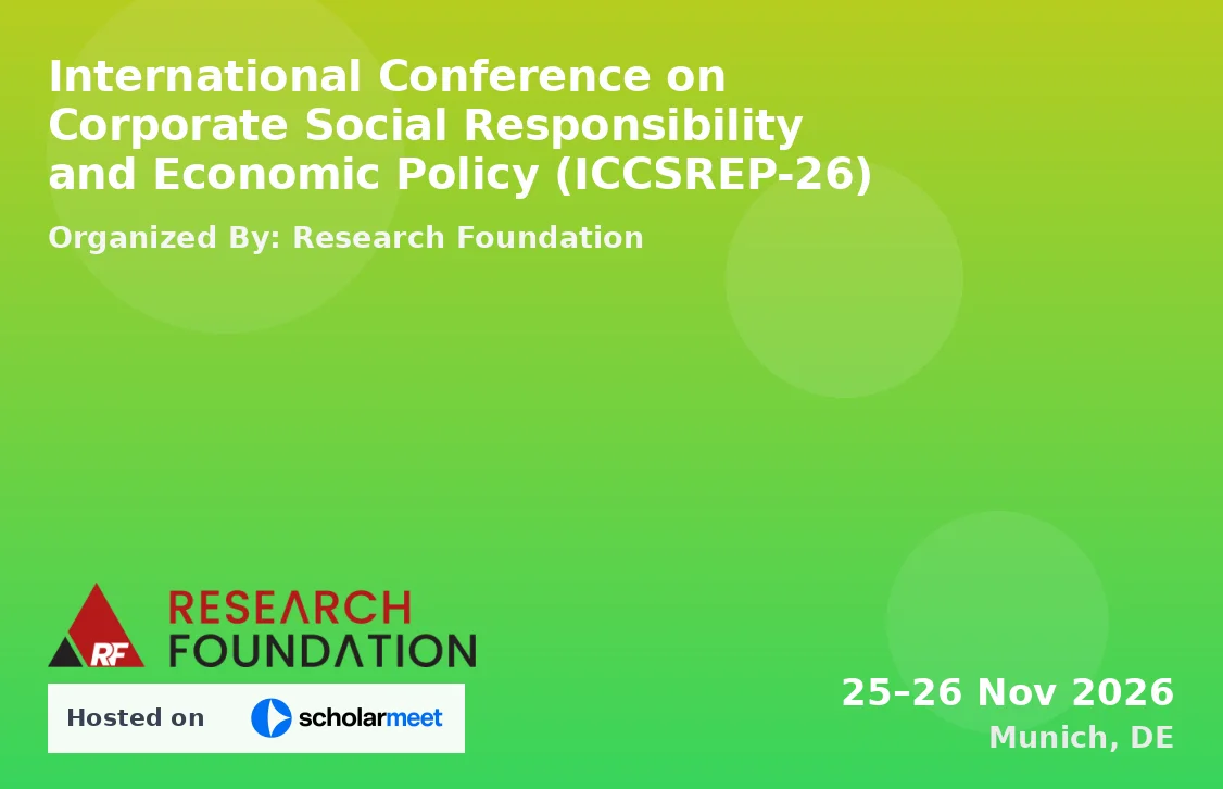 International Conference on Corporate Social Responsibility and Economic Policy (ICCSREP-26)