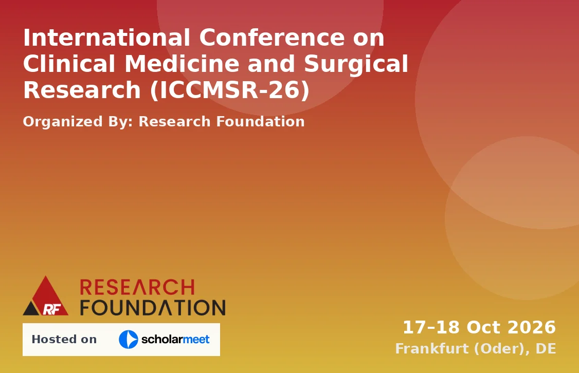 International Conference on Clinical Medicine and Surgical Research (ICCMSR-26)