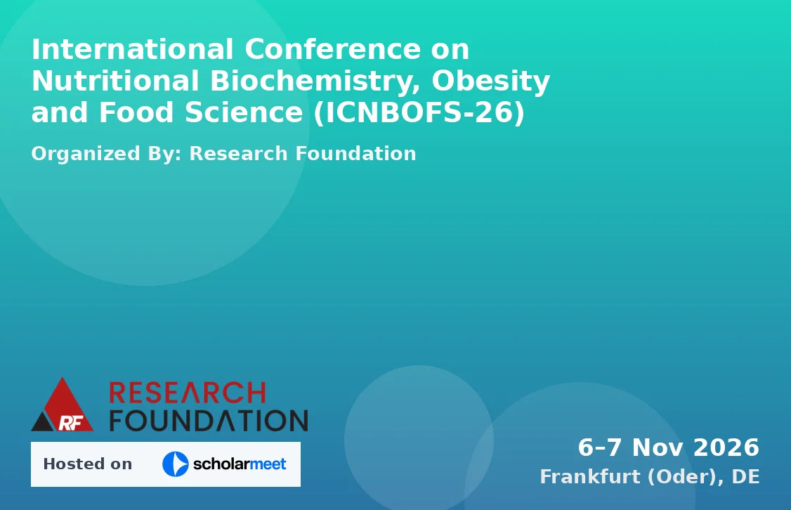 International Conference on Nutritional Biochemistry, Obesity and Food Science (ICNBOFS-26)