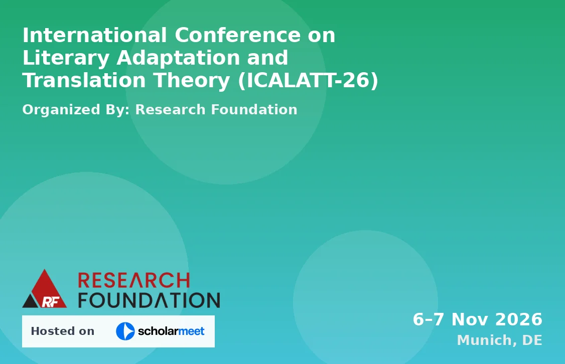 International Conference on Literary Adaptation and Translation Theory (ICALATT-26)